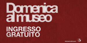 Domenica-al-Museo-ingresso-gratuito-musei