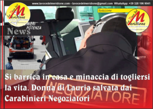 Si-barrica-in-casa-e-minaccia-di-togliersi-la-vita.-Donna-di-Lauria-salvata-dai-Carabinieri-Negoziatori