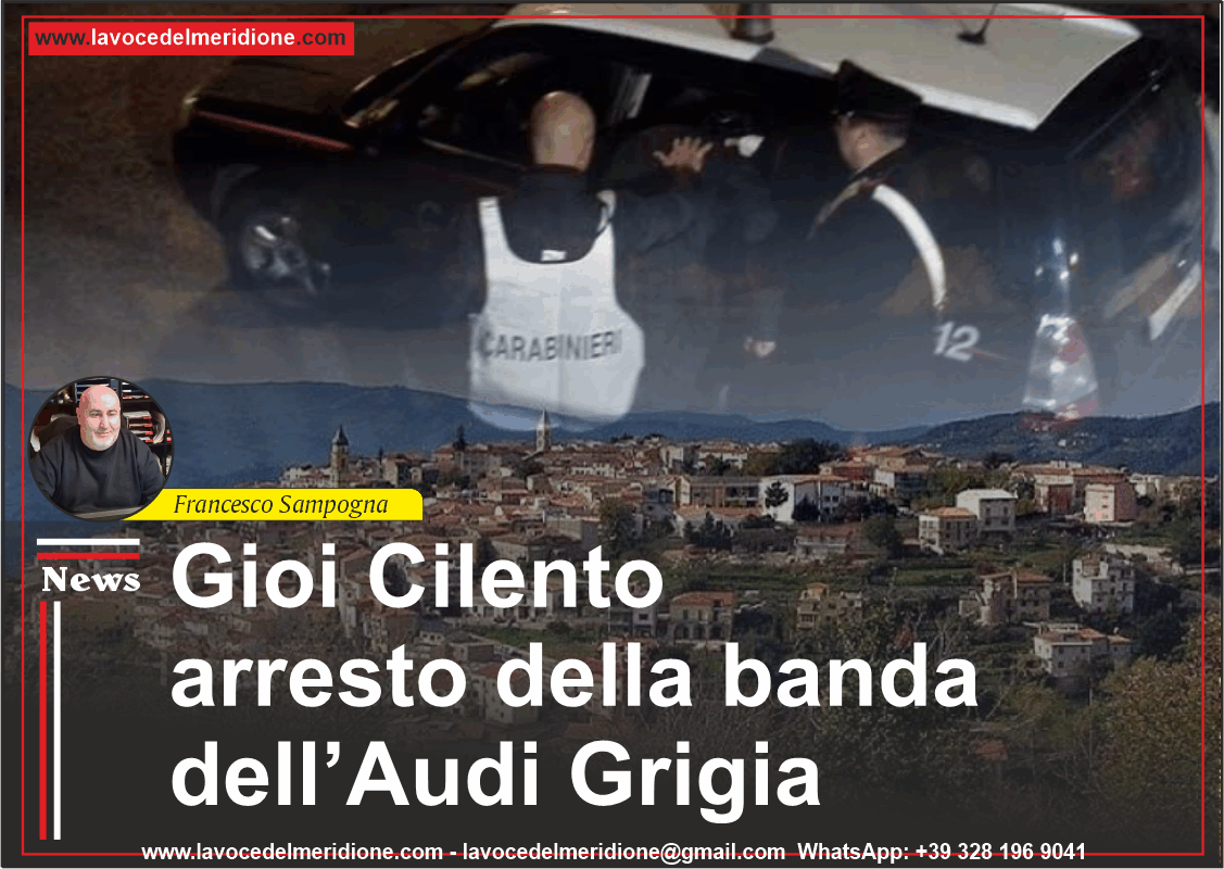 Furti Nel Cilento – Arresto Della Banda Dell’Audi Grigia