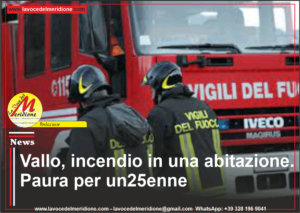 Vallo-incendio-in-una-abitazione.-Paura-per-un25enne