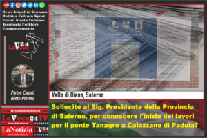 Sollecito-al-Sig.-Presidente-della-Provincia-di-Salerno-per-conoscere-linizio-dei-lavori-per-il-ponte-Tanagro-a-Caiazzano-di-Padula