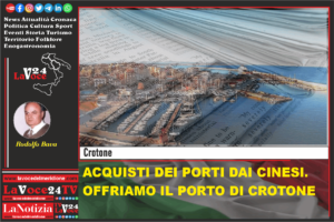 ACQUISTI-DEI-PORTI-DAI-CINESI.-OFFRIAMO-IL-PORTO-DI-CROTONE