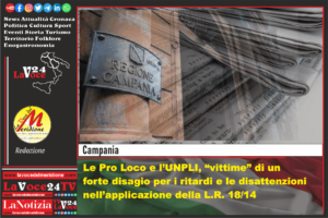 Campania.-Le-Pro-Loco-e-lUNPLI-vittime-di-un-forte-disagio-per-i-ritardi-e-le-disattenzion