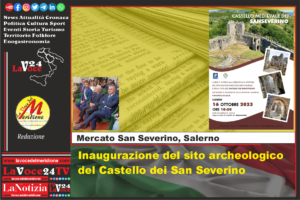 Inaugurazione-del-sito-archeologico-del-Castello-dei-San-Severino