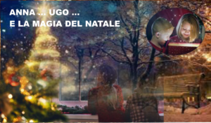 ANNA-…-UGO-…E-LA-MAGIA-DEL-NATALE