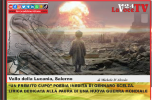 VALLO-DELLA-LUCANIA-UN-FREMITO-CUPO-POESIA-INEDITA-DI-GENNARO-SCELZA.-LIRICA-DEDICATA-ALLA-PAURA-DI-UNA-NUOVA-GUERRA-MONDIALE