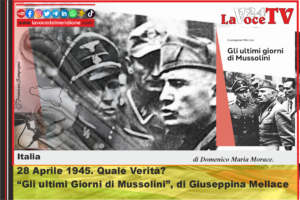 Gli ultimi Giorni di Mussolini, di Giuseppina Mellace