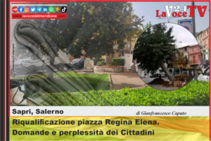 Sapri riqualificazione piazza Regina Elena. Domande e perplessità dei Cittadini