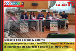 Si è tenuta presso l’Aula Consiliare C.Manzi al Comune di Mercato San Severino la conferenza stampa della I edizione del Rota Comix