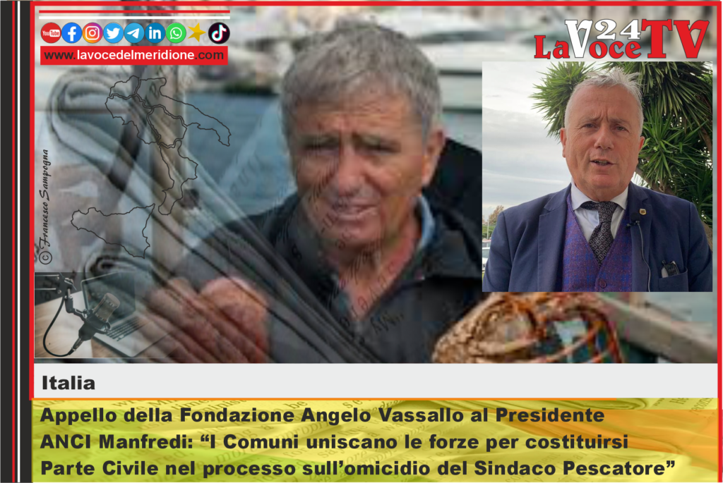 Appello della Fondazione Angelo Vassallo al Presidente ANCI Manfredi