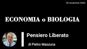 Da Pensiero liberato del 30112024 - ECONOMIA o BIOLOGIA-Miniatura