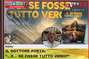 IL DOTTORE POETA …E… SE FOSSE TUTTO VERO