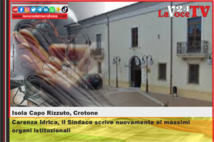 Isola Capo Rizzuto Carenza Idrica, il Sindaco scrive nuovamente ai massimi organi istituzionali