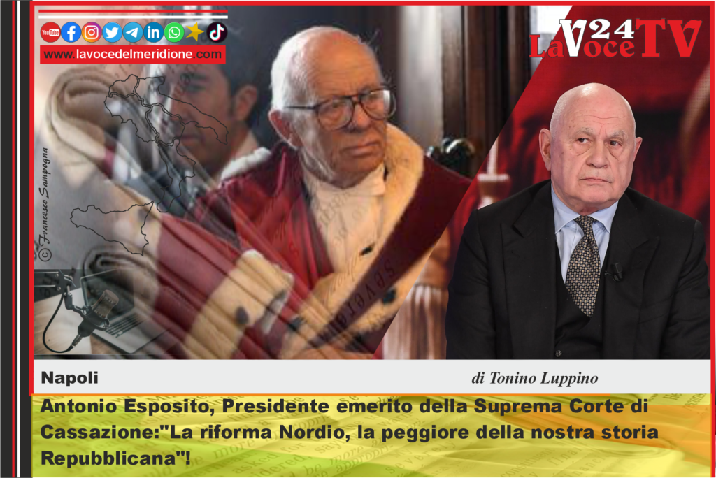 Antonio Esposito, Presidente emerito della Suprema Corte di Cassazione La riforma Nordio, la peggiore della nostra storia Repubblicana