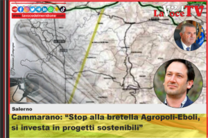 Cammarano Stop alla bretella Agropoli-Eboli, si investa in progetti sostenibili