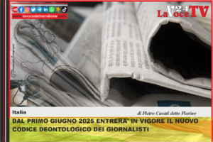 DAL PRIMO GIUGNO 2025 ENTRERA' IN VIGORE IL NUOVO CODICE DEONTOLOGICO DEI GIORNALISTI