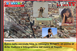 Entra nella seconda fase la rassegna RI - NATI un ponte di Arte, Cultura e Integrazione nel cuore di Napoli. 