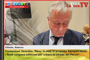 Fondazione Vassallo Bene lo stop al progetto Agropoli-Eboli, i fondi vengano utilizzati per creare la strada del Parco