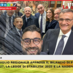 IL CONSIGLIO REGIONALE APPROVA IL BILANCIO DI PREVISIONE 2025/2027, LA LEGGE DI STABILITA’ 2025 E LA NADEFRC