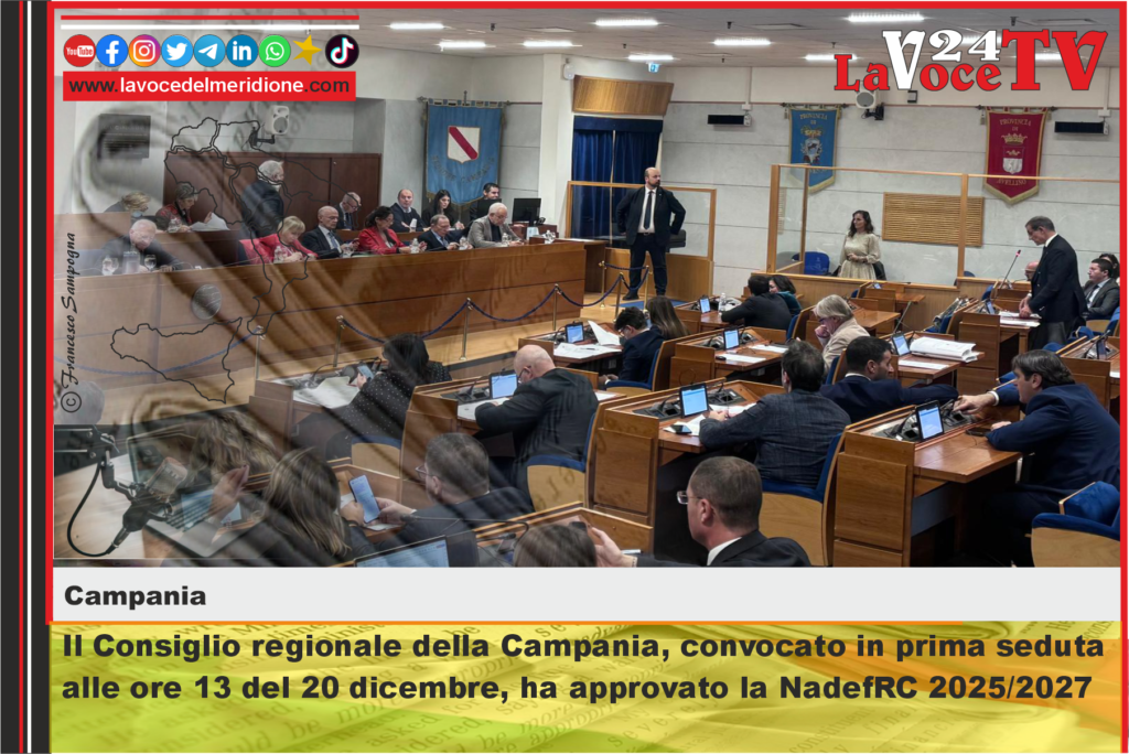 Il Consiglio regionale della Campania, convocato in prima seduta alle ore 13 del 20 dicembre, ha approvato la NadefRC 2025 2027