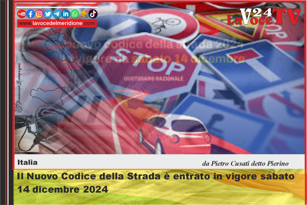 Il Nuovo Codice della Strada è entrato in vigore sabato 14 dicembre 2024 pieetro cusati