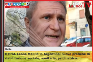 Il Prof. Leone Melillo in Argentina nuove pratiche di riabilitazione sociale, sanitaria, psichiatrica.