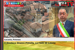 Il Sindaco Gianni Pittella sui fatti di Lauria