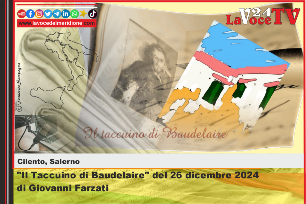 Il Taccuino di Baudelaire del 26 dicembre 2024 di Giovanni Farzati