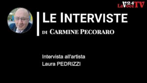 LE INTERVISTE DI CARMINE PECORARE Intervista all'artistaLaura PEDRIZZI-Miniatura