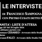 Le Interviste…: “SANITA’: LISTE D’ATTESA”