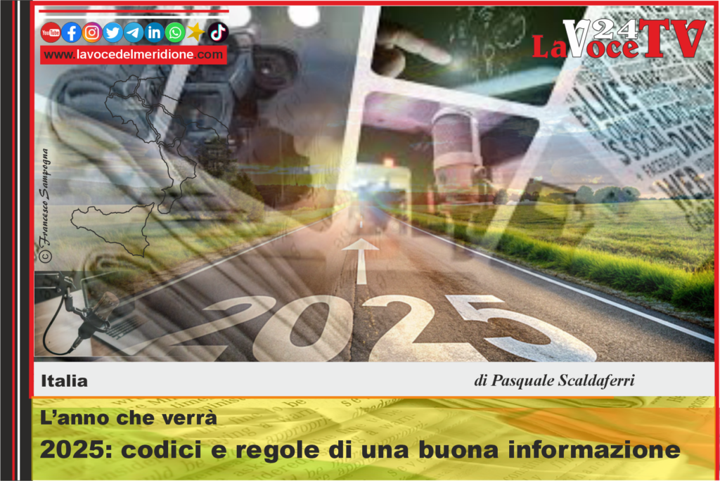 L’anno che verrà - 2025 codici e regole di una buona informazione