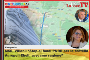 M5S, Villani Stop ai fondi PNRR per la bretella Agropoli-Eboli, avevamo ragione