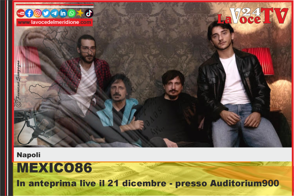 MEXICO86 -In anteprima live il 21 dicembre - presso Auditorium900