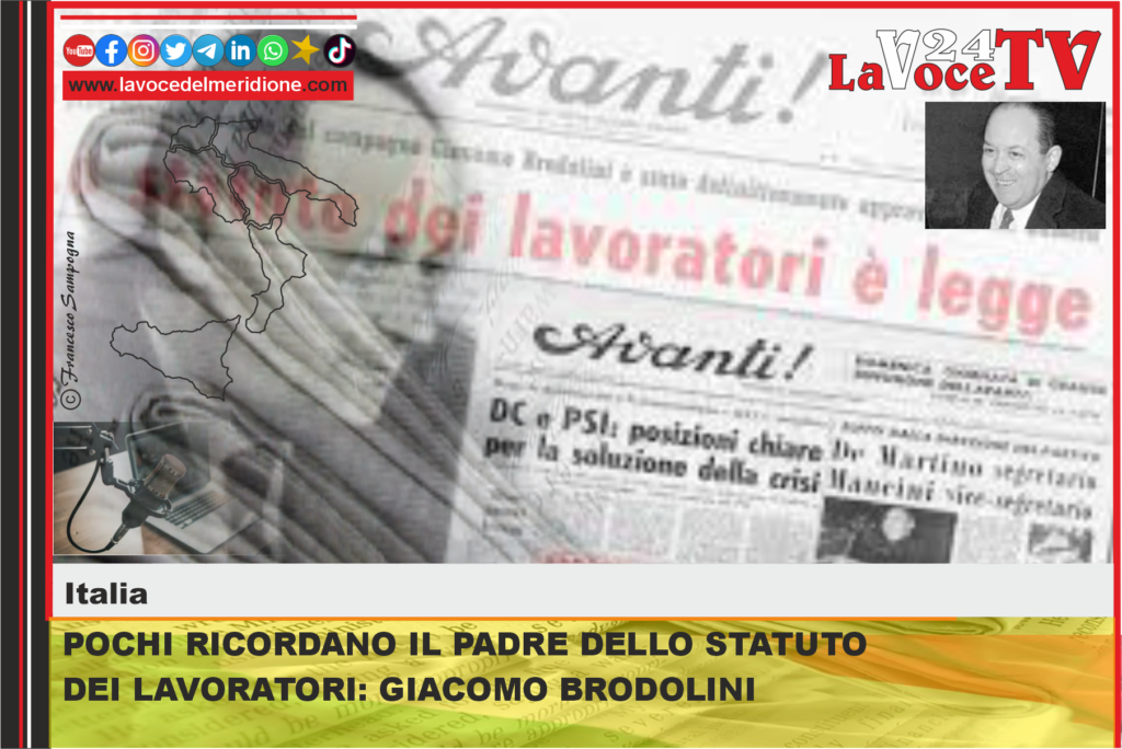 POCHI RICORDANO IL PADRE DELLO STATUTO DEI LAVORATORI GIACOMO BRODOLINI