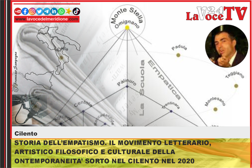 STORIA DELL’EMPATISMO. IL MOVIMENTO LETTERARIO, ARTISTICO FILOSOFICO E CULTURALE DELLA CONTEMPORANEITA’ SORTO NEL CILENTO NEL 2020