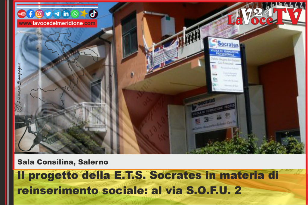 Sala Consilina - Il progetto della E.T.S. Socrates in materia di reinserimento sociale al via S.O.F.U. 2