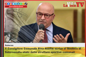 Salerno - Il Consigliere Comunale Rino Avella scrive al Sindaco di Salerno sullo stato delle strutture sportive comunali