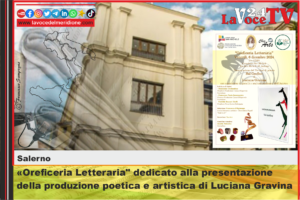 Salerno Oreficeria Letteraria dedicato alla presentazione della produzione poetica e artistica di Luciana Gravina