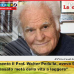 Si è spento il Prof. Walter Pedullà, aveva 94 anni: ”Ho passato metà della vita a leggere”