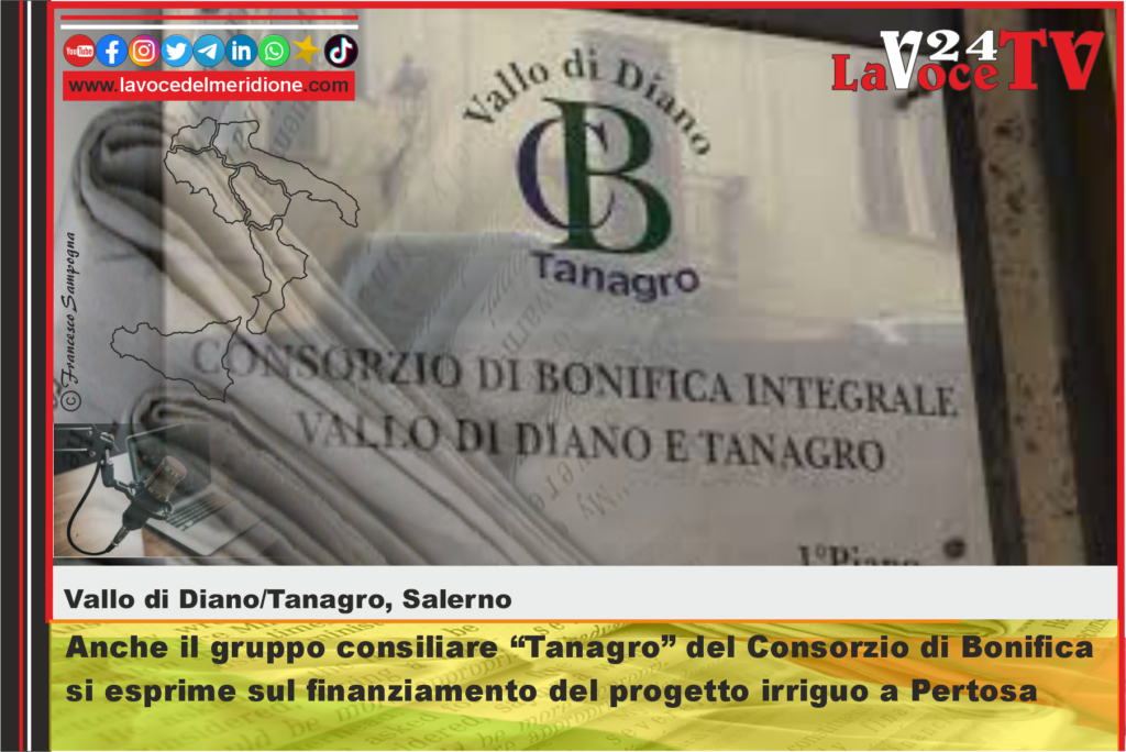 Anche il gruppo consiliare Tanagro del Consorzio di Bonifica si esprime sul finanziamento del progetto irriguo a Pertosa