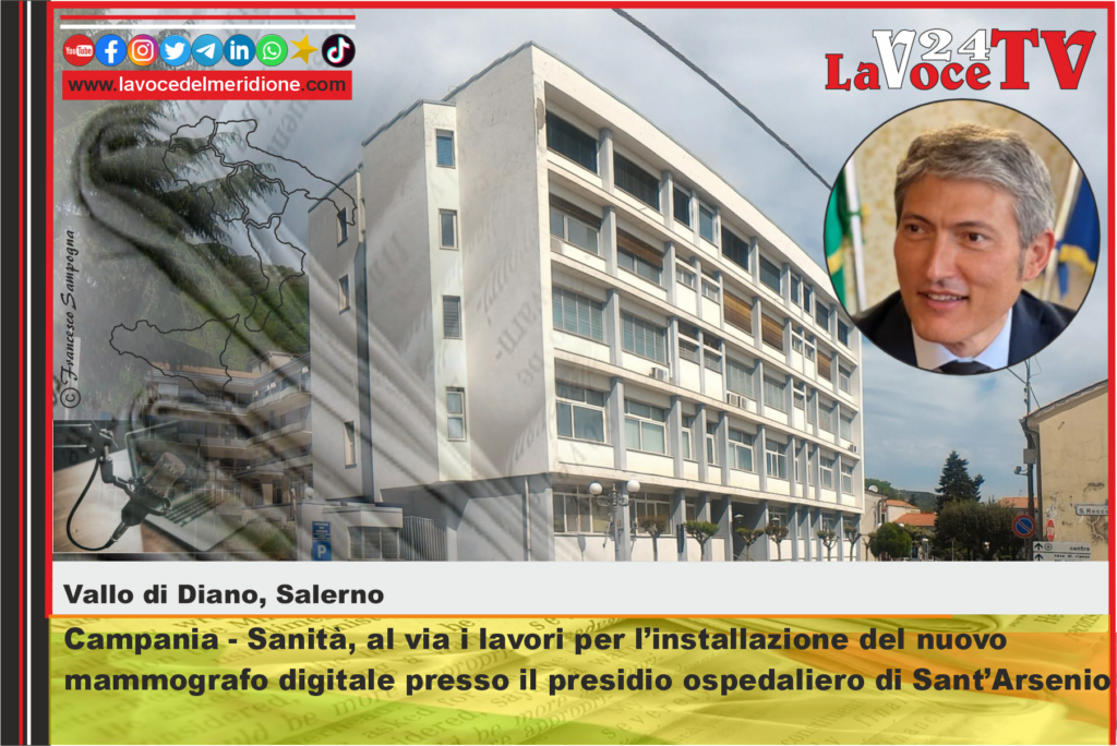 Campania - Sanità, al via i lavori per l’installazione del nuovo mammografo digitale presso il presidio ospedaliero di Sant’Arsenio