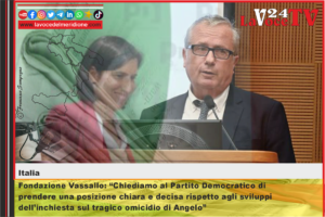 Fondazione Vassallo Chiediamo al Partito Democratico di prendere una posizione chiara e decisa rispetto agli sviluppi dell’inchiesta sul tragico omicidio di Angelo