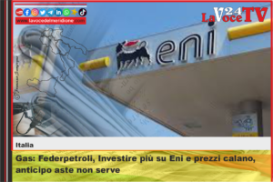 Gas Federpetroli, Investire più su Eni e prezzi calano, anticipo aste non serve