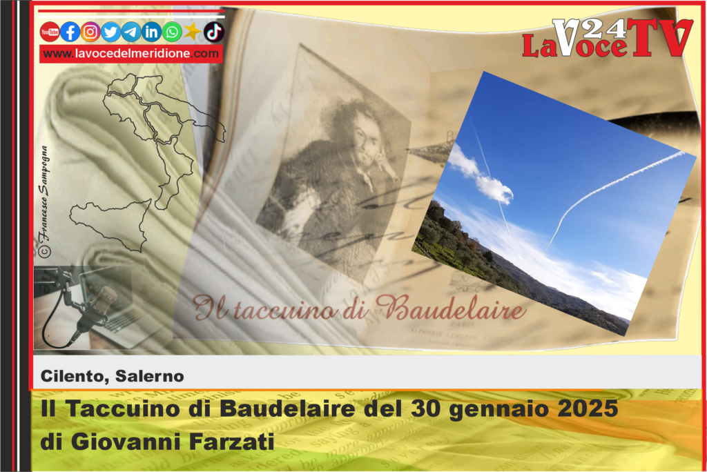 Il Taccuino di Baudelaire del 30 gennaio 2025 di Giovanni Farzati