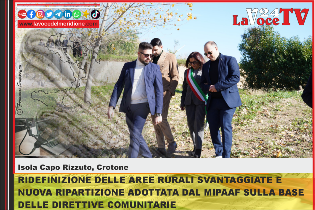 Isola Capo Rizzuto (Kr) - RIDEFINIZIONE DELLE AREE RURALI SVANTAGGIATE E NUOVA RIPARTIZIONE ADOTTATA DAL MIPAAF SULLA BASE DELLE DIRETTIVE COMUNITARIE