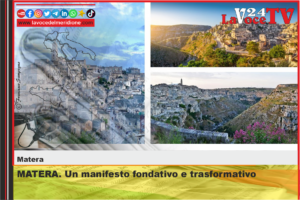 MATERA. Un manifesto fondativo e trasformativo