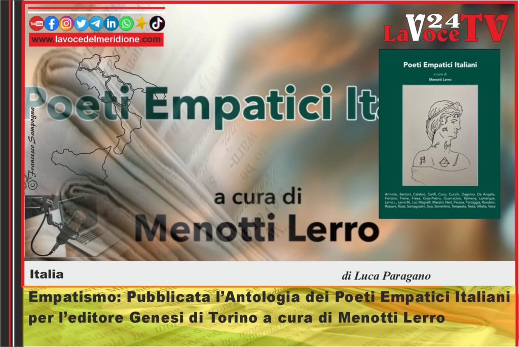 Pubblicata l’Antologia dei Poeti Empatici Italiani per l’editore Genesi di Torino a cura di Menotti Lerro