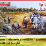 Salviamo il dialetto cilentano – giornate itineranti nei borghi