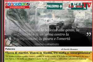 Terra di martiri. Vivere in Sicilia, tra mafia e rassegnazione di Davide Romano