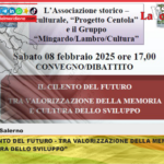 “IL CILENTO DEL FUTURO – TRA VALORIZZAZIONE DELLA MEMORIA E CULTURA DELLO SVILUPPO”